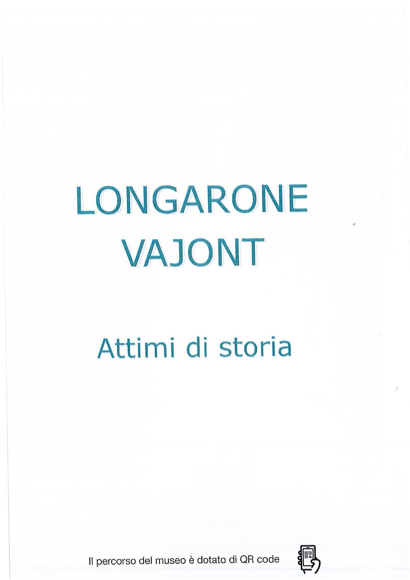 Longarone Vajont attimi di Storia_ita_2 Longarone Vajont attimi di Storia_ita_2