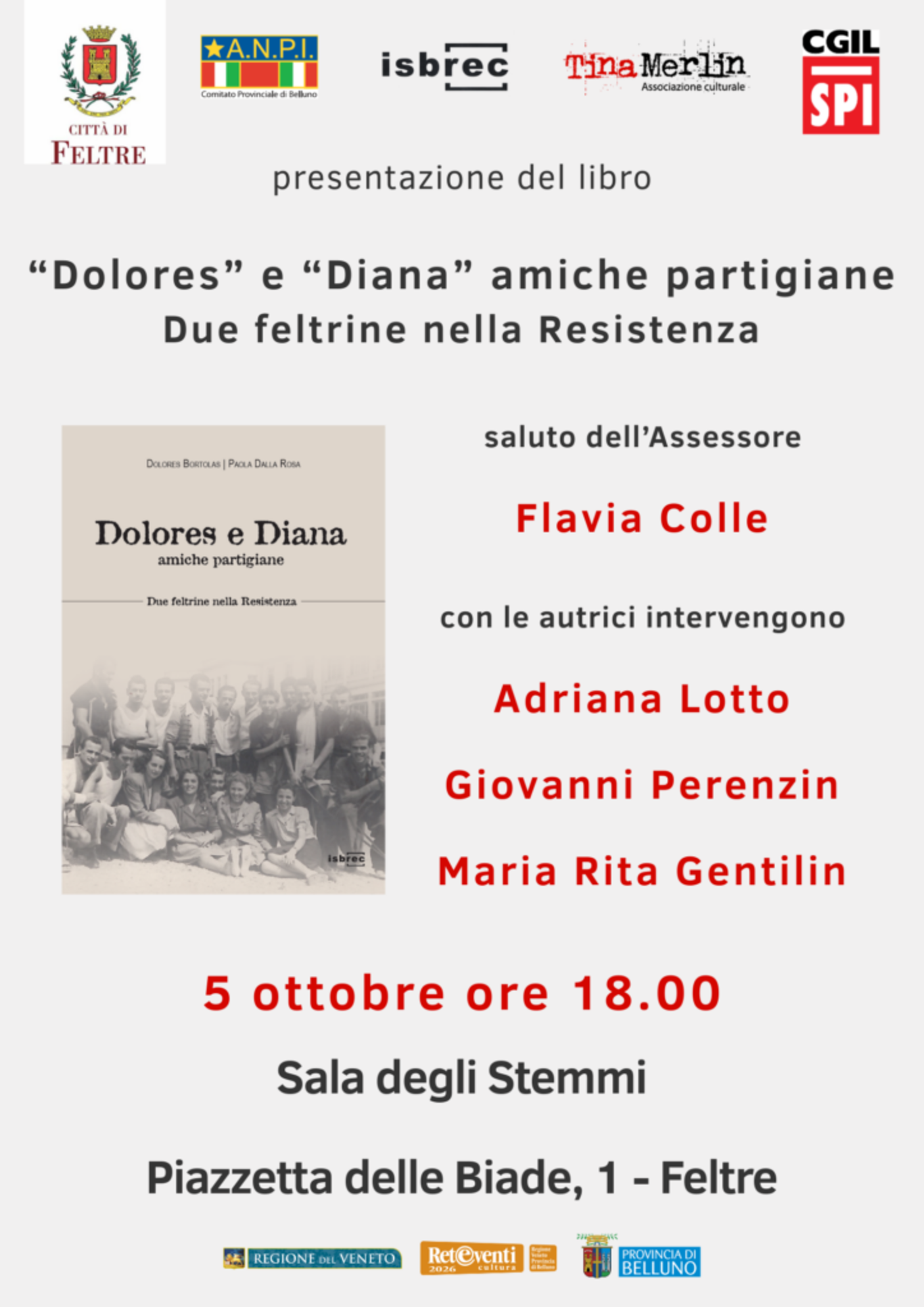 “Dolores” e “Diana” amiche partigiane. Due feltrine nella Resistenza