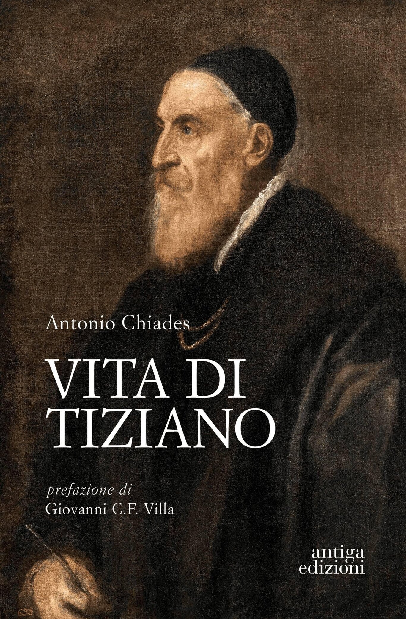 Andrea Simionato presenta Vita di Tiziano di Antonio Chiades