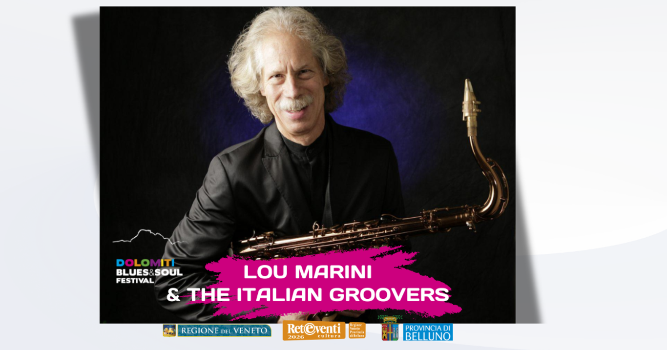 Dolomiti Blues&Soul festival. Lou Marini & the Italian Groovers