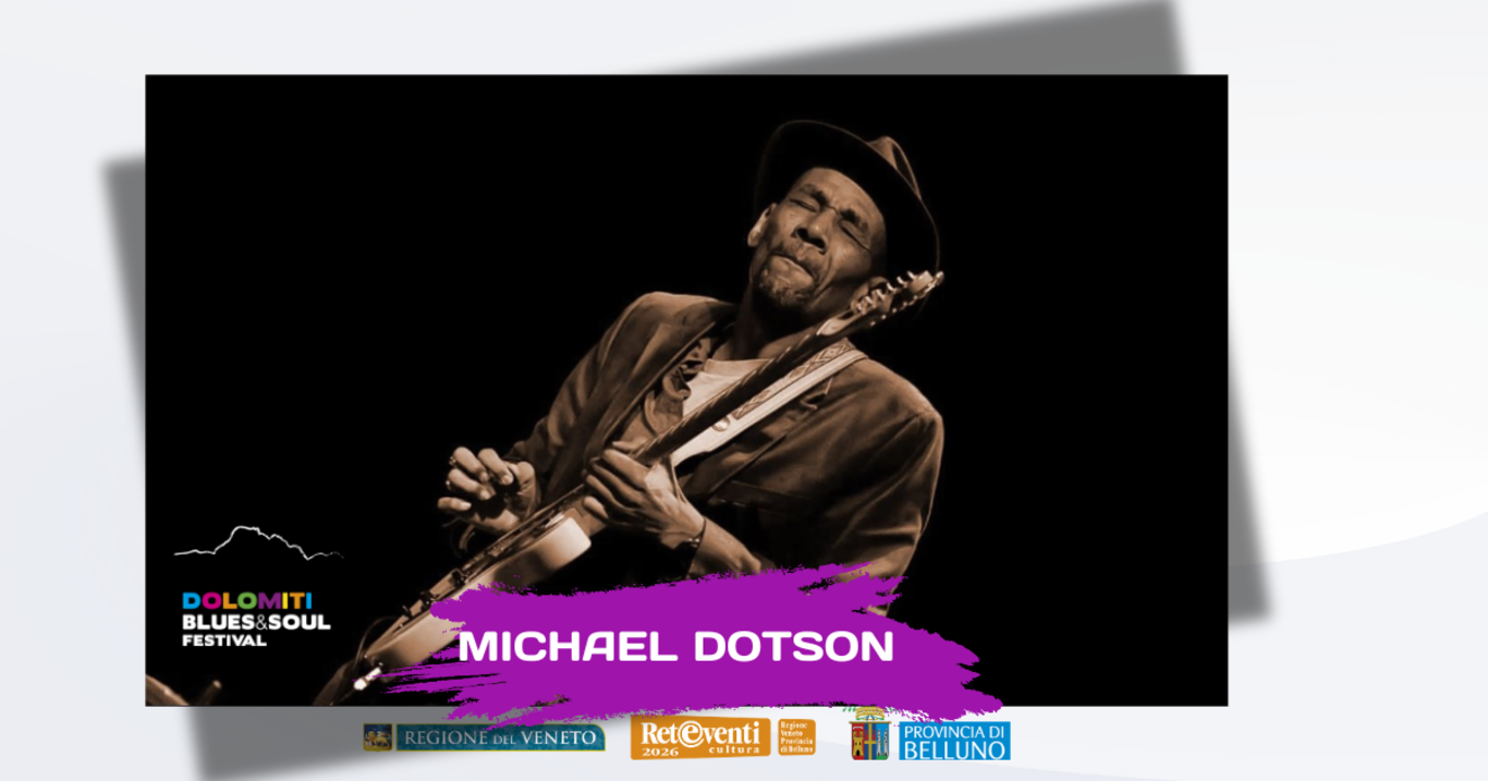 Dolomiti Blues&Soul festival. Michael Dotson