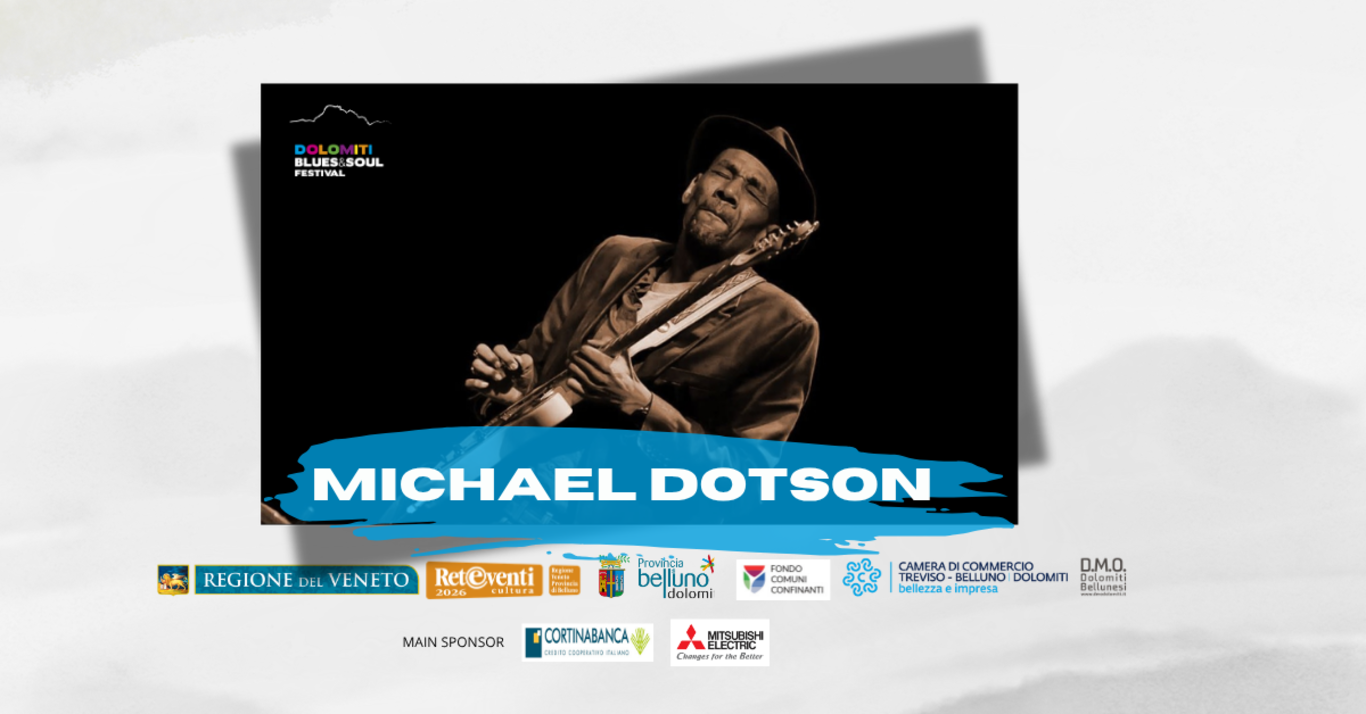Dolomiti Blues&Soul festival. Michael Dotson