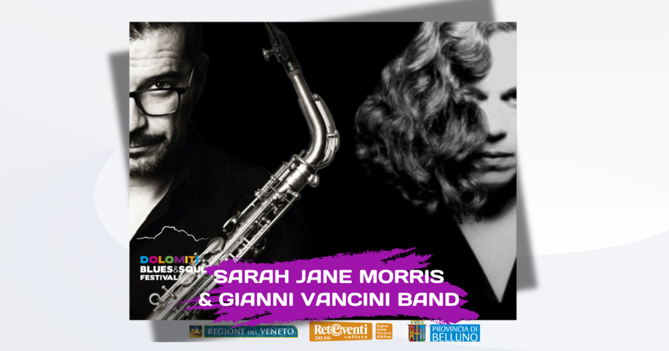 Dolomiti Blues&Soul festival. Sarah Jane Morris & Gianni Vancini Band