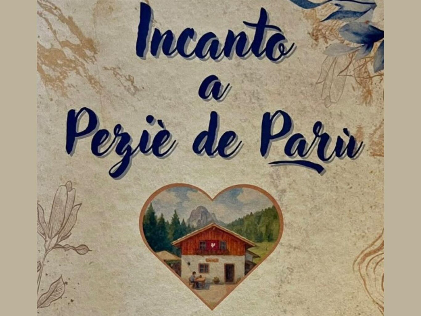 Incanto a Peziè de Parù