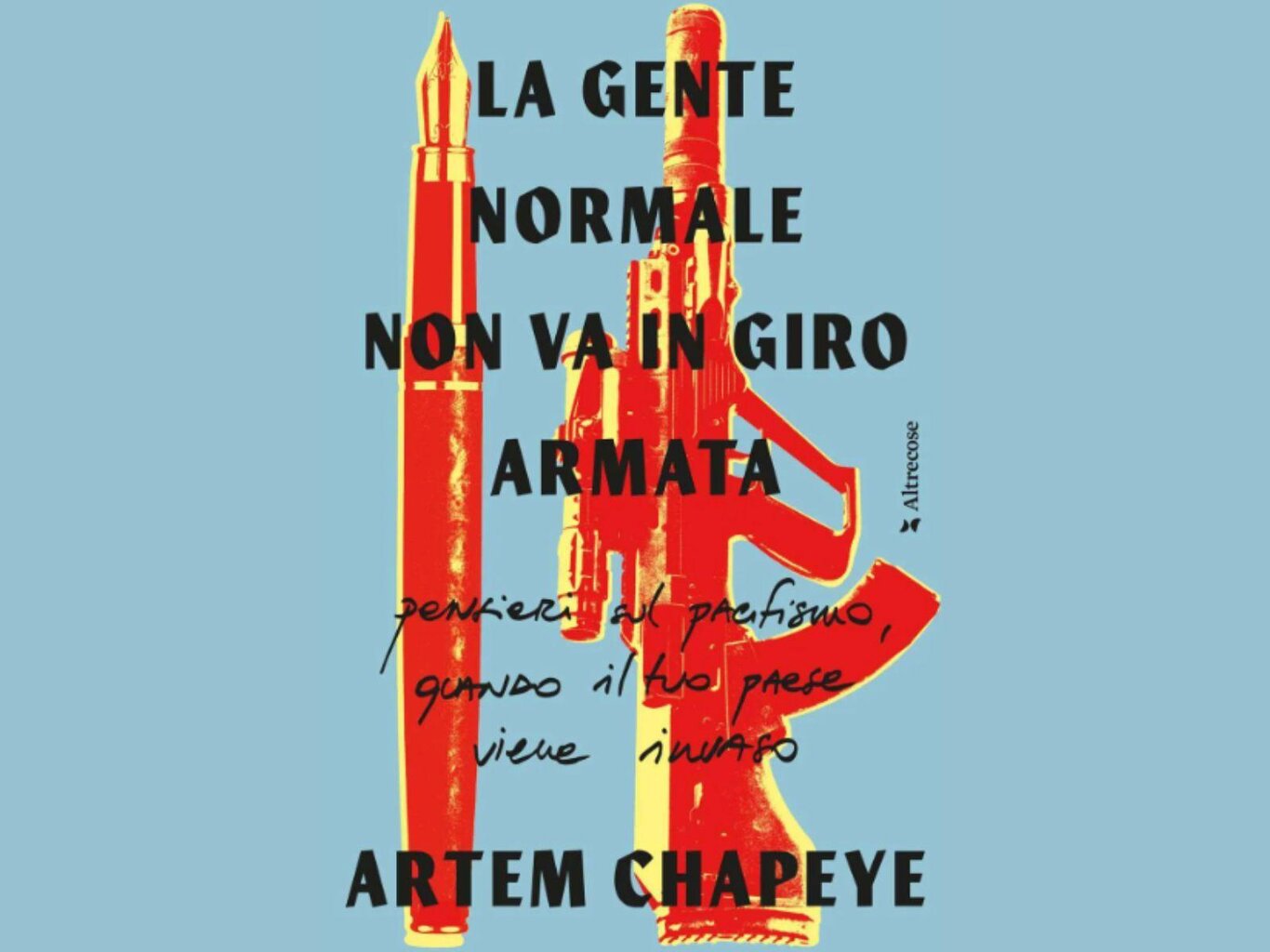 La Gente normale non va in giro armata