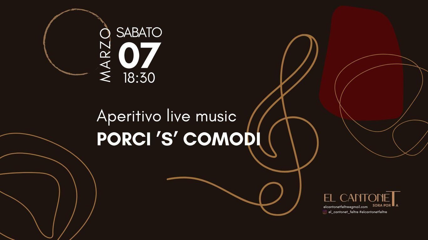 Porci 's' Comodi - Aperitivo e musica