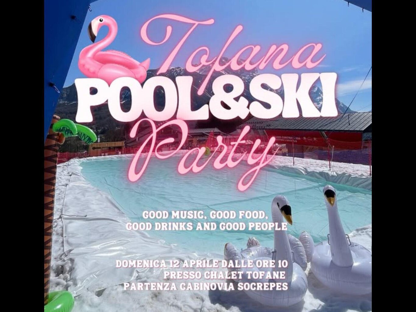 Tofana Pool & Ski Party – Il gran finale dell’inverno
